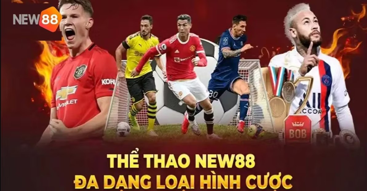 Thể Thao New88 - Tận Hưởng Trải Nghiệm Cá Cược Sôi Động